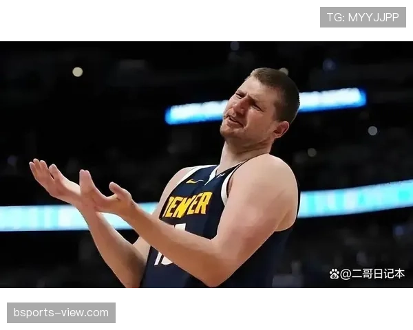 戈贝尔挡拆掩护助攻提升约基奇中距离命中效率