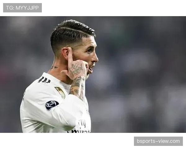 拉莫斯：从主力中卫到皇马队长的地位确立解析